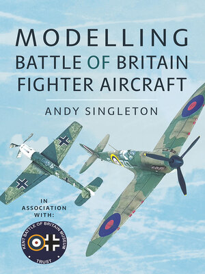 cover image of Modelling Battle of Britain Fighter Aircraft